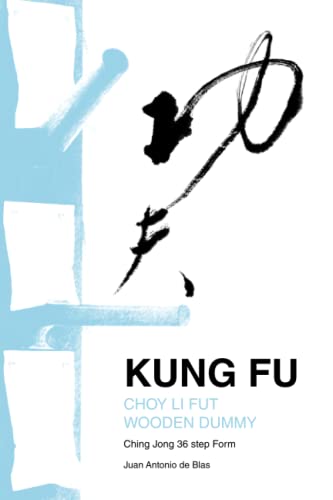 Kung Fu Choy Li Fut wooden dummy: Ching Jong 36 step Form