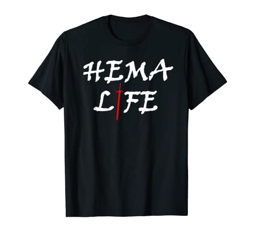 HEMA Life - Equipo de esgrima de artes marciales europeas históricas Camiseta