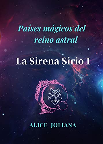 La Sirena Sirio Ⅰ (Países mágicos del reino astral nº 1)