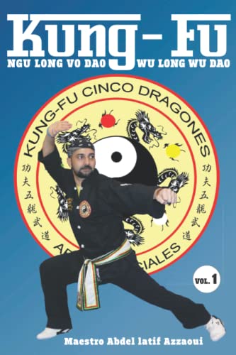 Kung-Fu 5 Dragones, Ngu Long Vo Dao o Wu Long Wu Dao (Camino marcial de los cinco dragones): El libro de Artes Marciales