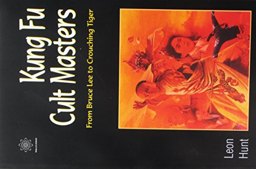 Kung Fu Cult Masters: From Bruce Lee to Crouching Tiger (mersion: Emergent Village resources for communities of faith)